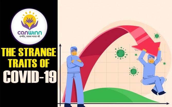 The strange traits of COVID-19
